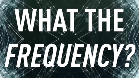 What the Frequency? (Trailer)