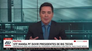 STF manda Polícia Federal (PF) ouvir presidentes de big techs