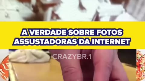 A VERDADE SOBRE FOTOS ASSUSTADORAS DA INTERNET!!! #assustador #internet #curiosidades #viralvideos