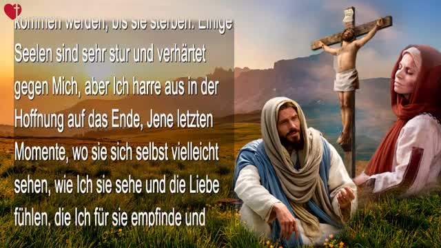 Meine Erlösungs-Ökonomie... Tränen, Leiden & Tod, Ich vergeude nichts !... ❤️ Liebesbrief von Jesus