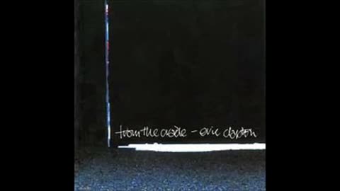 Eric Clapton - From the Cradle