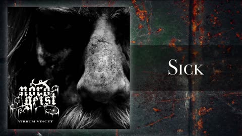 NORD GEIST - Sick