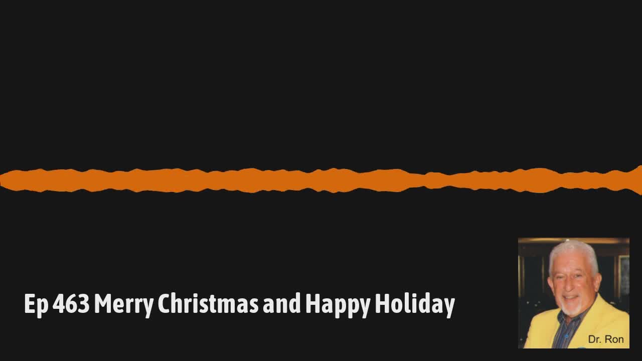 Ep 463 Merry Christmas and Happy Holiday