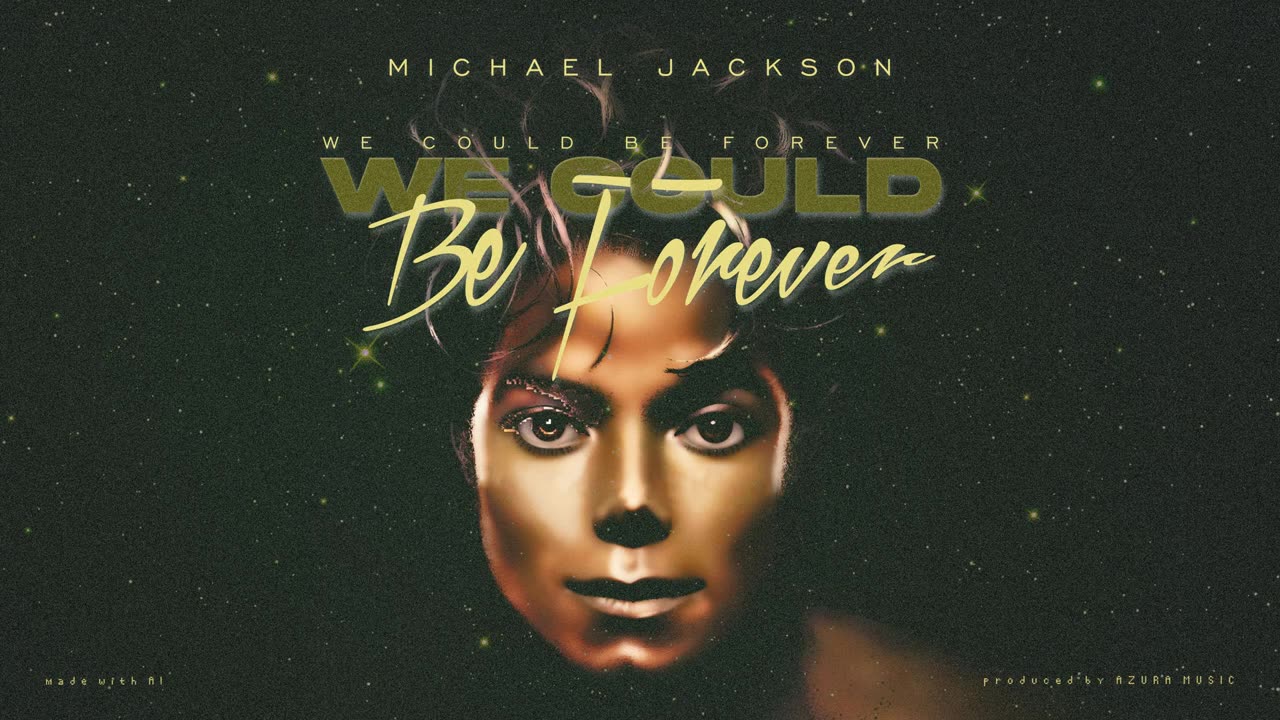 Michael Jackson "We could be forever" [AI made]