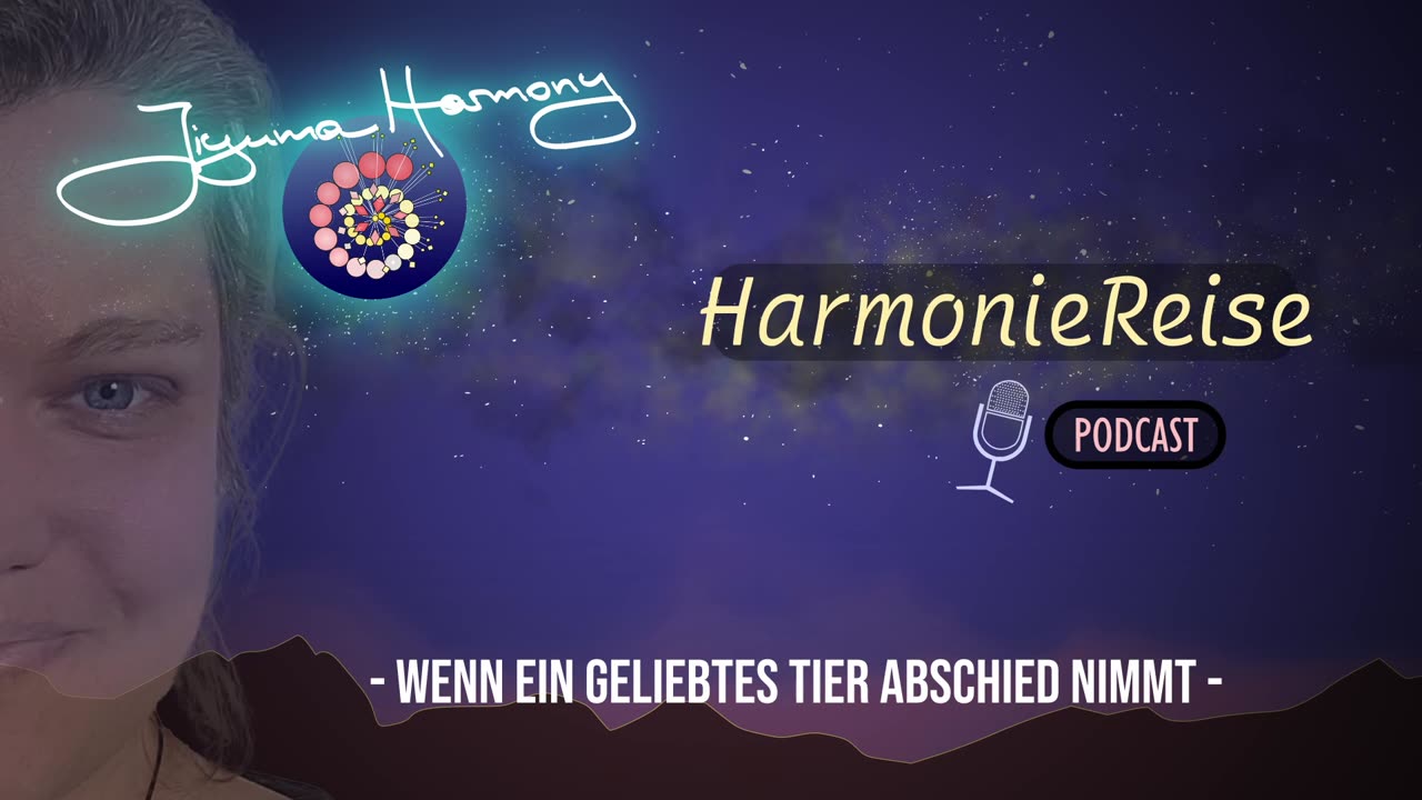 Wenn ein geliebtes Tier Abschied nimmt - HarmonieReise Podcast