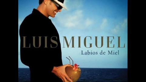 Luis Miguel - Mujer de fuego