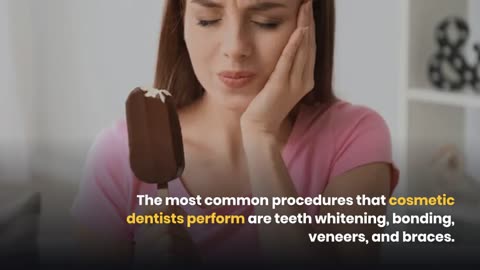 Most Common Dental Procedures Performed By Cosmetic Dentists
