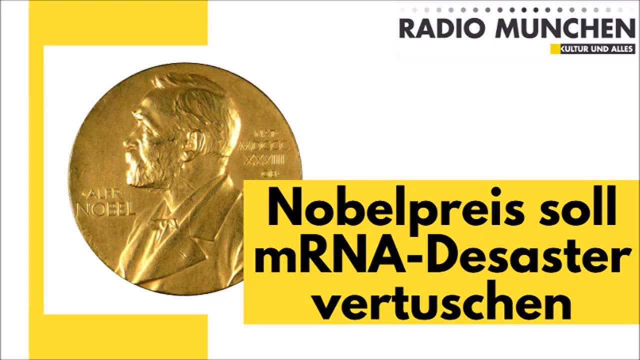 Radio München....20.10.23 👉Nobelpreis soll mRNA-Desaster vertuschen‼.....🇩🇪🇦🇹🇨🇭