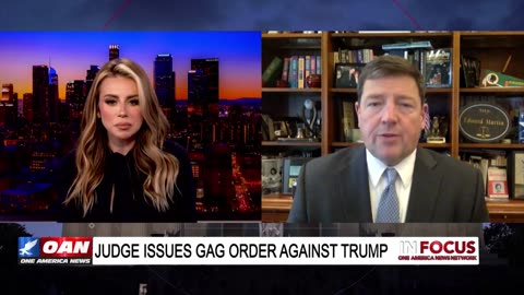 IN FOCUS: Judge Issues Gag Order Against Trump with Ed Martin – OAN