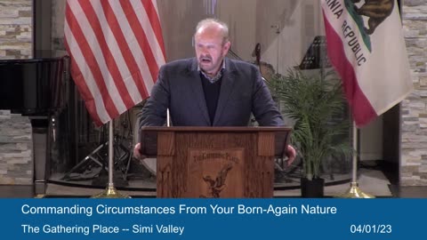 Commanding Circumstances From Your Born-Again Nature