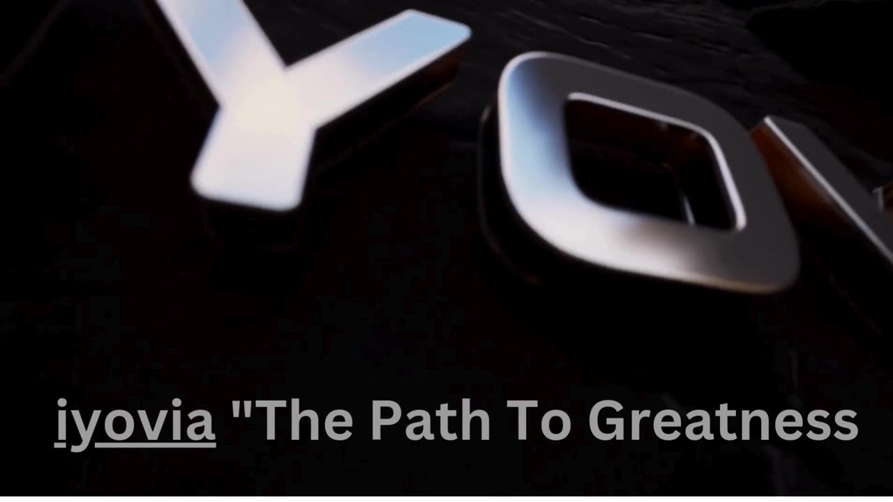 iyovia The Path To Greatness