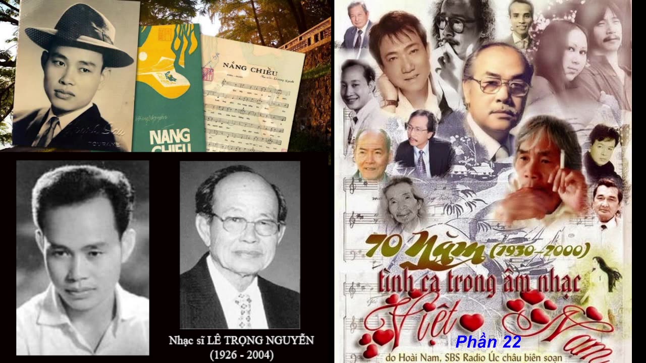 PHẦN 22: 70 NĂM TÌNH CA TRONG ÂM NHẠC VN (1930 - 2000)