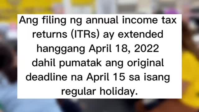 Filing ng ITRs, extendedFiling ng ITRs, extended