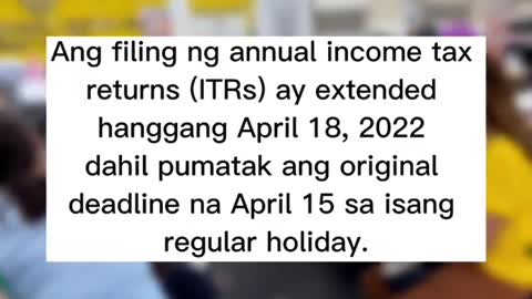 Filing ng ITRs, extendedFiling ng ITRs, extended