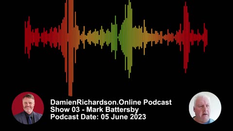 DamienRichardson.Online Show 03 - Mark Battersby