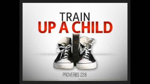 The Lion's Table: Train Up a Child - Part 2