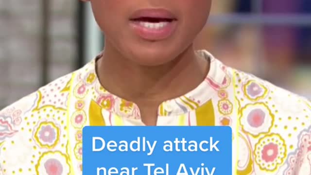 Deadly attack near Tel Aviv