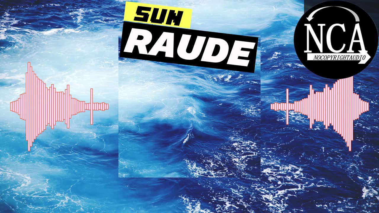 SUN- RAUDE - NoCopyrightAudioSound #nocopyrightsounds #nocopyrightmusic