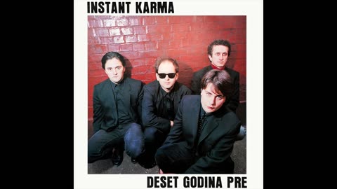 Instant karma - Deset godina pre