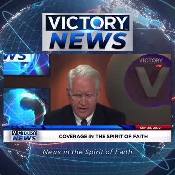 VICTORY News 9/28/22 - 11a.m.CT: We Are Standing In Faith with the People In Florida.