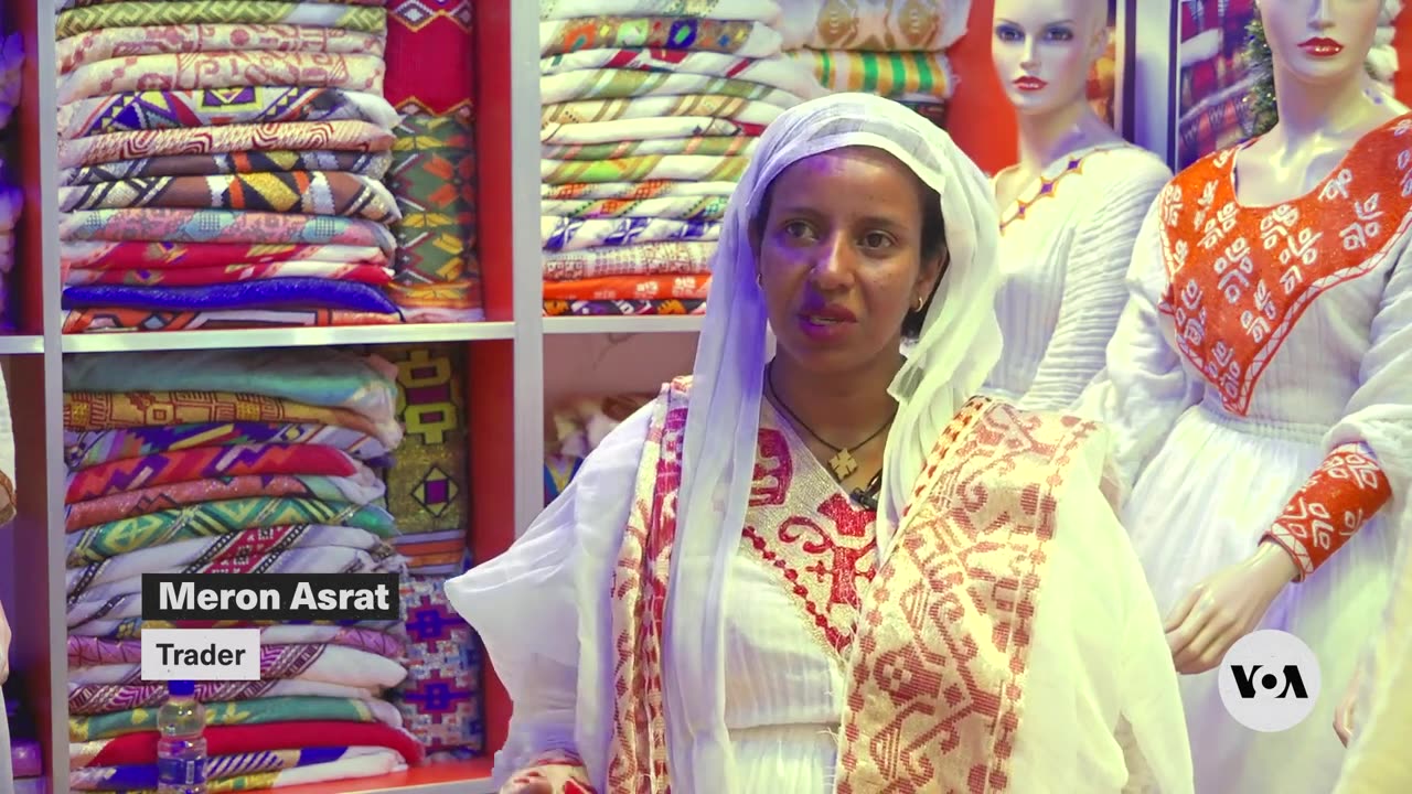 Businesses in Ethiopian Traditional Clothing Market Say Chinese Competition Is Unfair