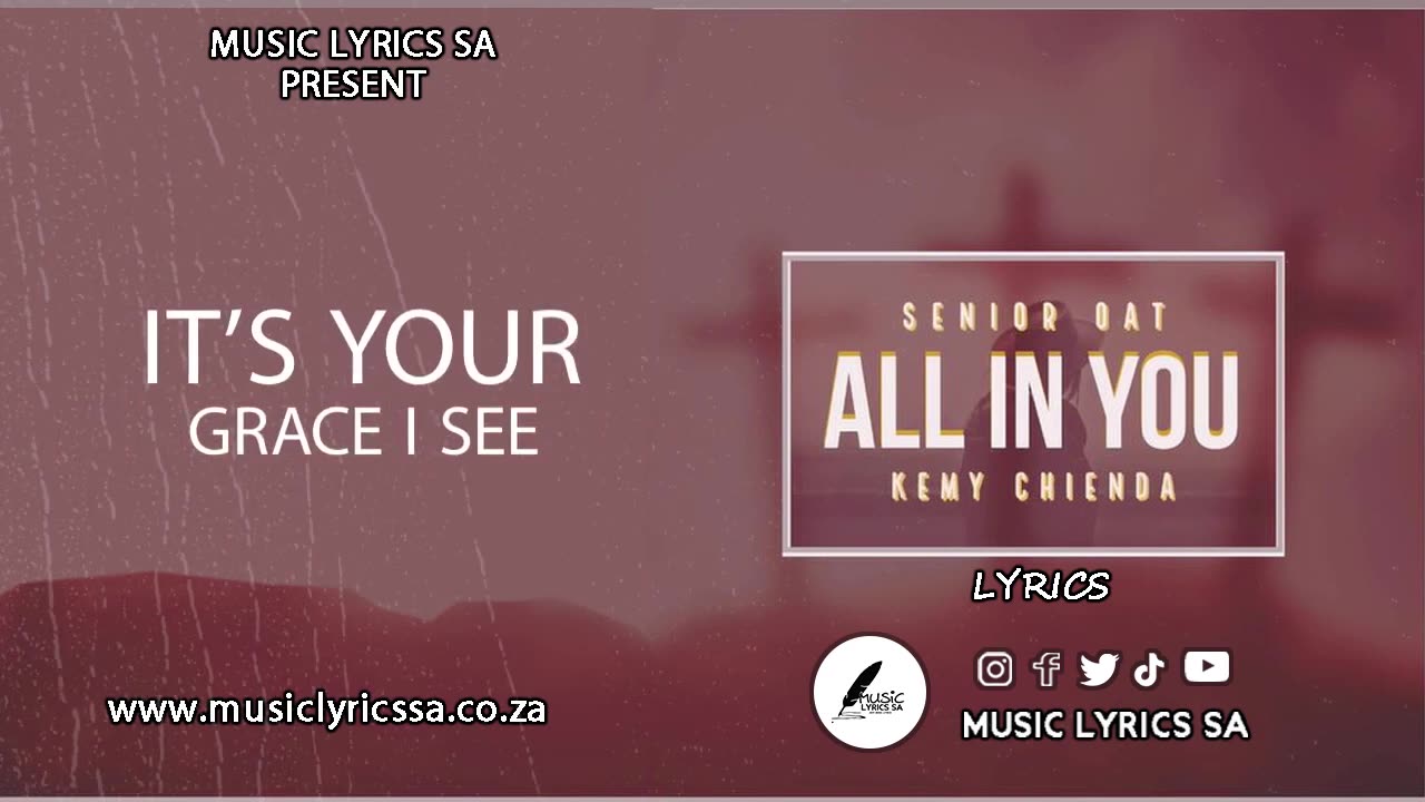 Senior Oat & Mzweshper SA – All In You (ft. Kemy Chienda) with lyrics