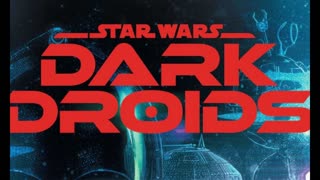 Star Wars Dark Droids releasing in August 2023