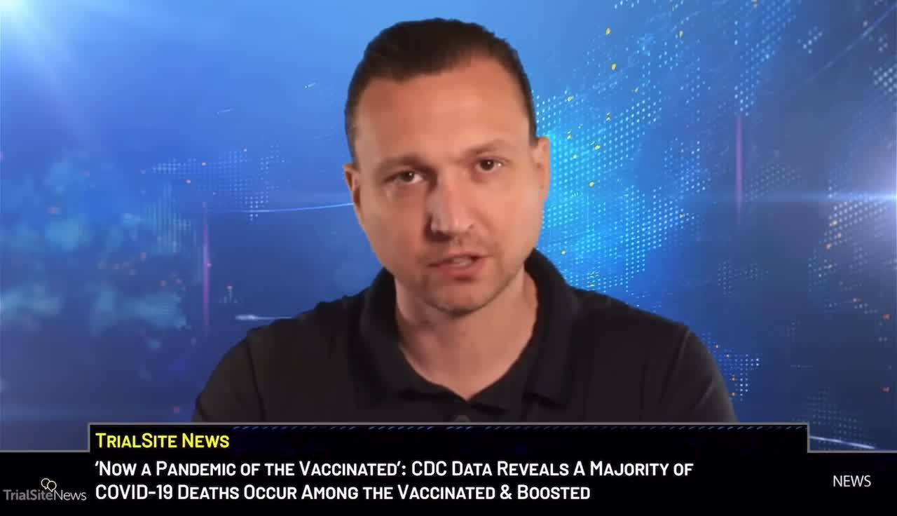 Trial Site News-Pandemic of the Vaxxed-More Deaths in the highly Vaccinated