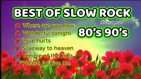 The Best Slow Rock 80’s 90’s .