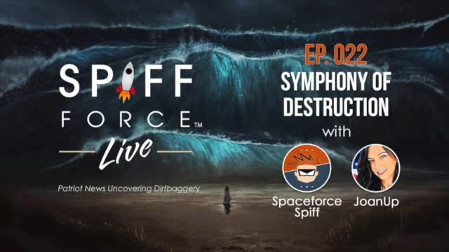 Spiff Force Live! Episode 22: Symphony of Destruction