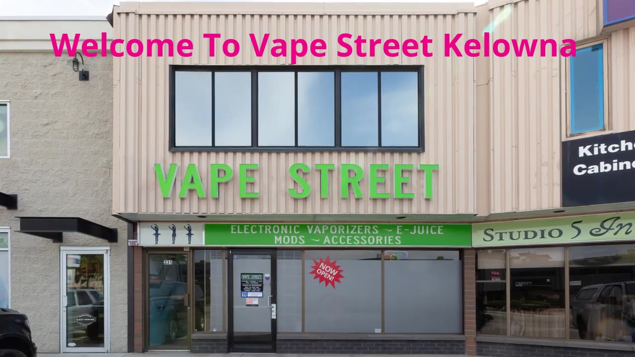 Vape Street - Premier Vape Shop in Kelowna, BC