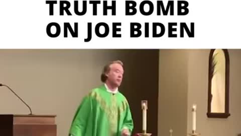 Wow: A Catholic Priest Drops a TRUTH BOMB on Joe Biden.