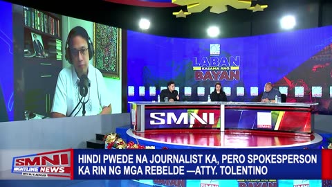 Hindi pwede na journalist ka, pero spokesperson ka rin ng mga rebelde −Atty. Tolentino