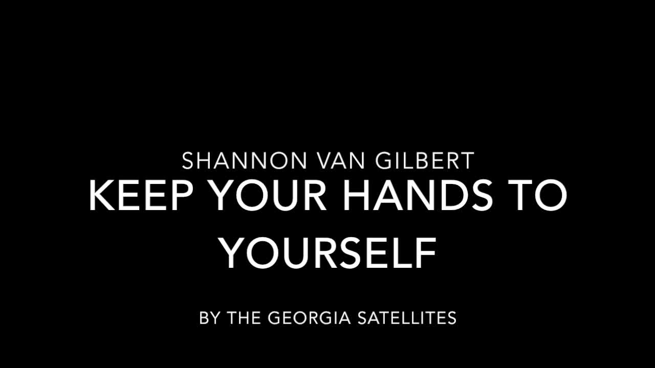 Keep Your Hands To Yourself