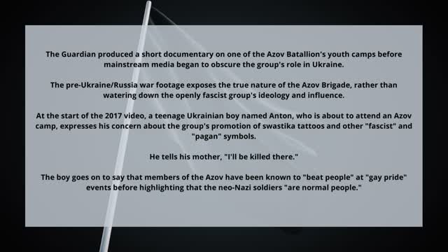The Guardian produced a short documentary on one of the Azov Batallion's youth camps