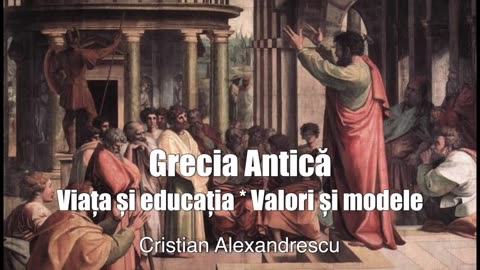 Educatia in Grecia Antica ＊ Viata Si Educatia, Valori Si Modele