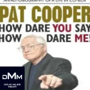 REMEMBERING THE GREAT COMEDIAN PAT COOPER!