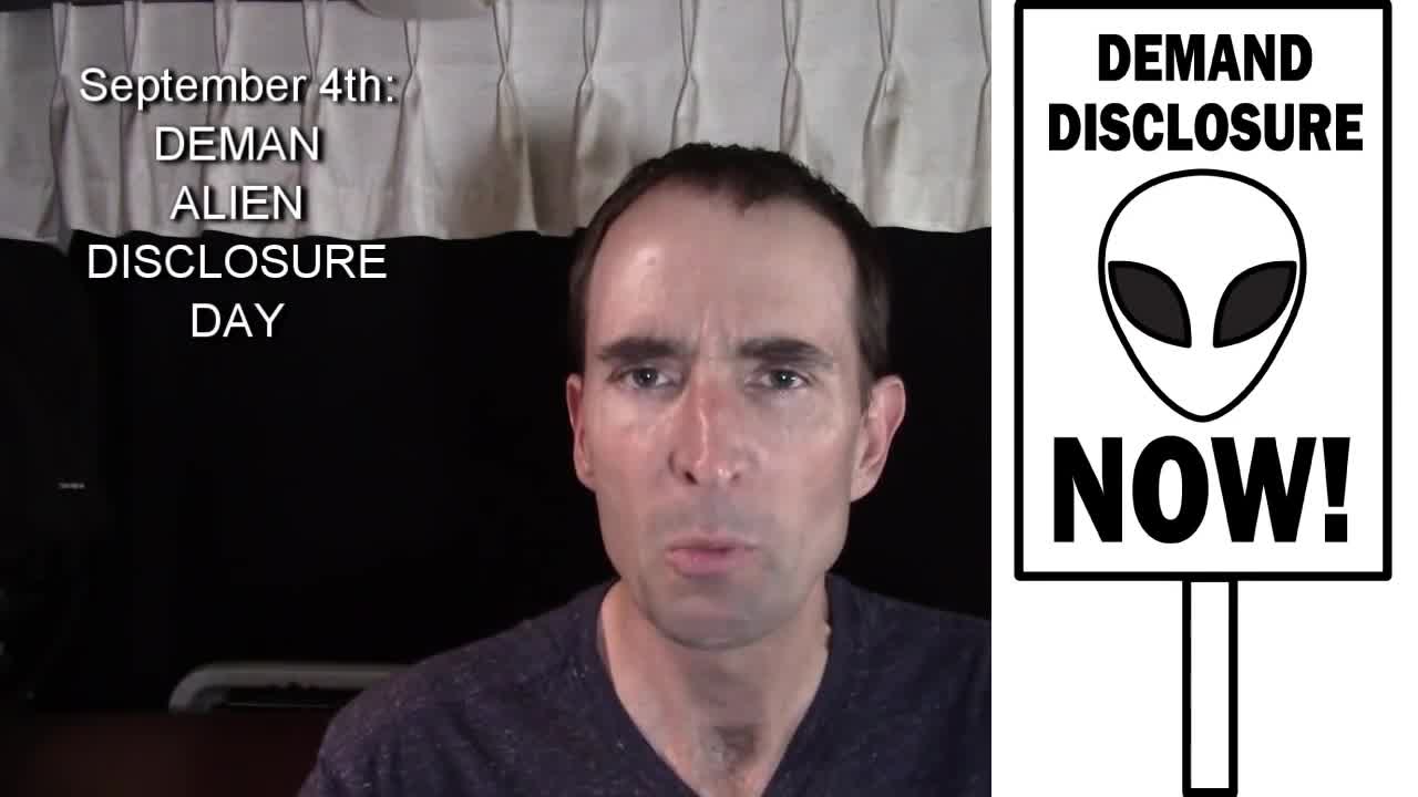 274. Demand Alien Disclosure! Rally September 4th! (Rec.6-12-2016)