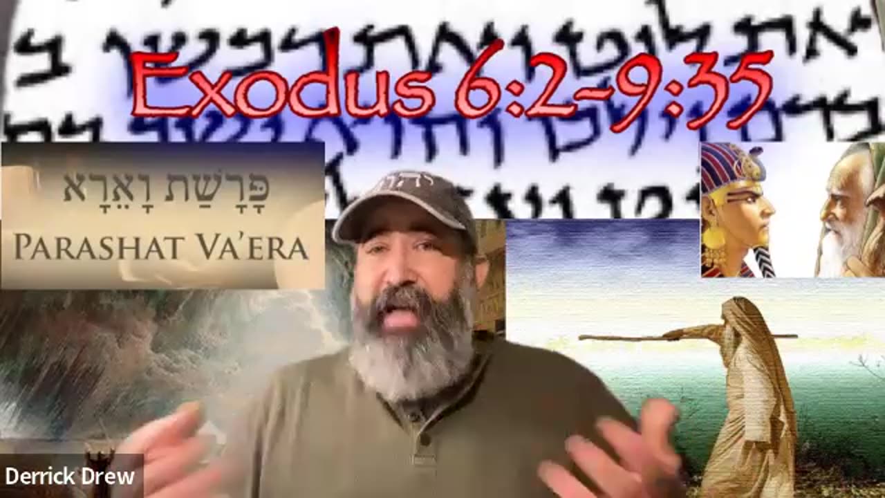 Exodus 6:2-9:35 Va’Era