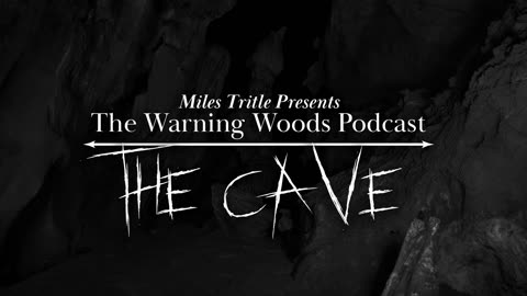 THE CAVE | Scary Story | The Warning Woods Horror Podcast