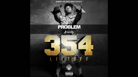 Problem - 354 Lift Off Mixtape