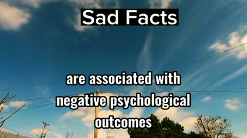 Sad facts [psychology facts]