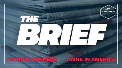 The Brief: Aug 7, 2023 - Mon 9:00 AM ET -