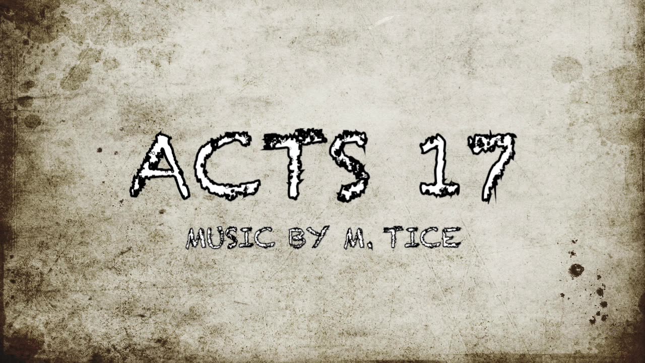 ACTS 17 - PAUL STOOD IN THE MIDST OF MARS HILL