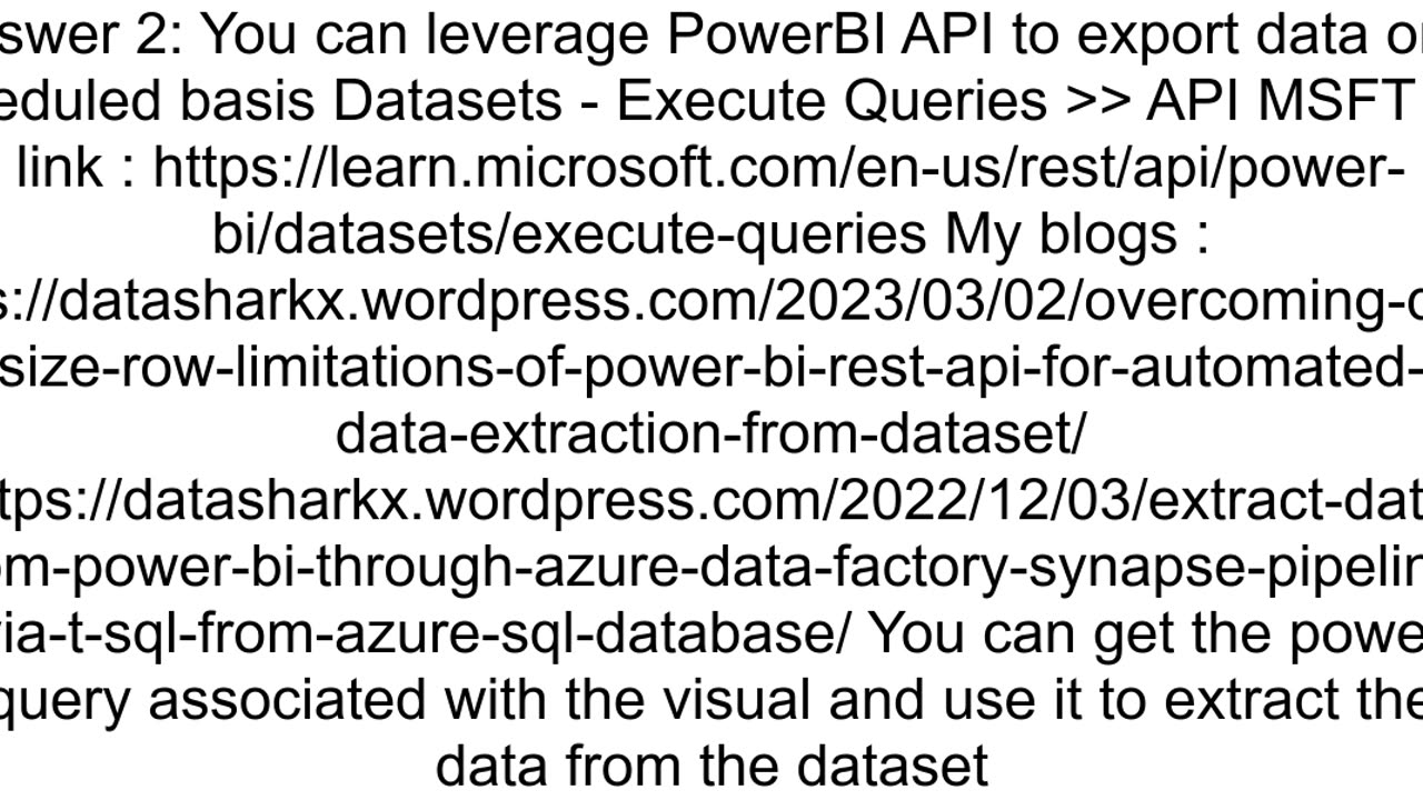 Is there a way to automate the export of data from a Power BI visual to create monthly snapshot