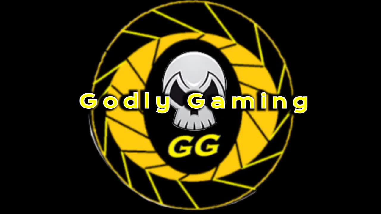 Godly gaming intro