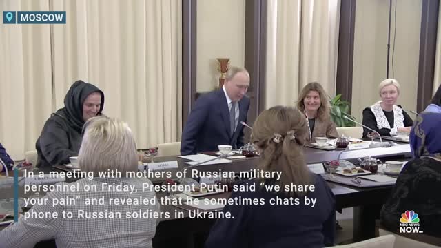 Putin says to the wives of Russian service members, "We Share Your Pain"