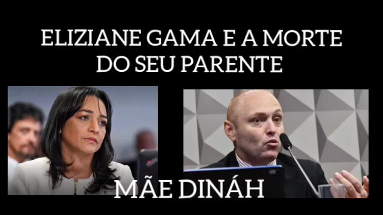 Eliziane Gama e a morte do seu parente... Mãe DINÁH é você ?