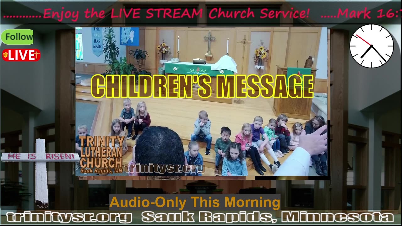 20240414 Apr 14th Children's Message Trinity Lutheran Sauk Rapids MN