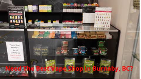 Vape Street | Best Vape Shop in Burnaby, BC | (604) 430-8472